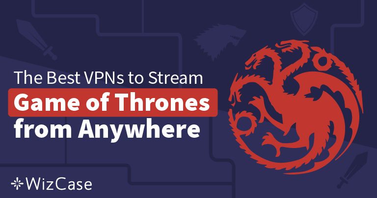 3 Cara Streaming Game of Thrones dengan Aman di 2026
