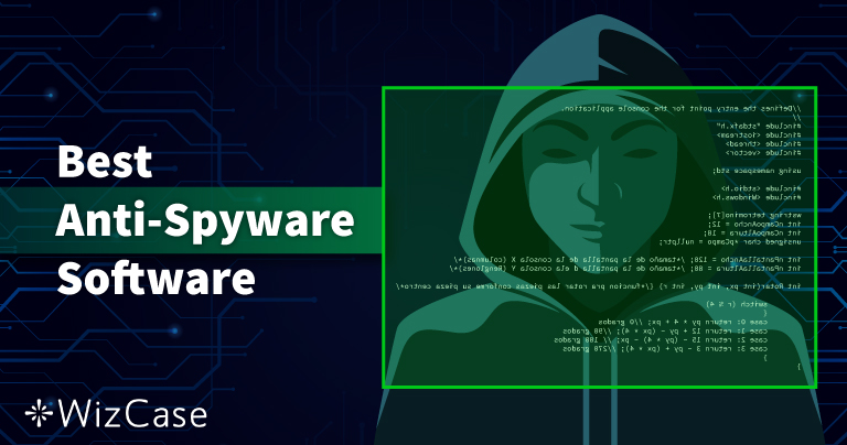 9 Anti-Spyware Terbaik 2026 (Penghapusan & Perlindungan)